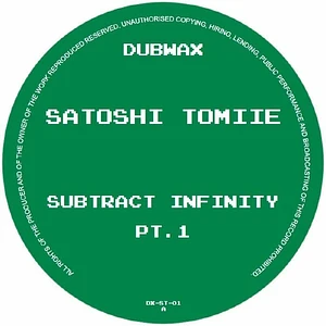 Satoshi Tomiie - Subtract Infinity Part 1 Black Vinyl Edition