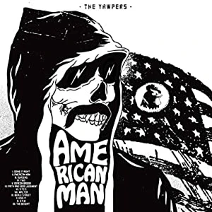 Yawpers - American Man Red Vinyl Edition
