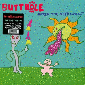 Butthole Surfers - After The Astronaut Indie Exclusive Opaque White Vinyl Edition