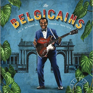 Les Belgicains - Na Tango Ya Covadia 1964 - 1970 Volume 2
