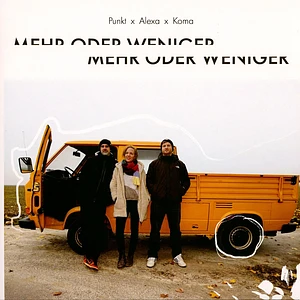 Punkt & Alexa & Koma - Mehr Oder Weniger