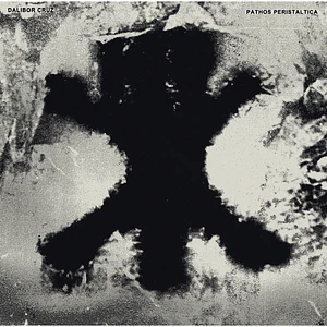 Dalibor Cruz - Pathos Peristaltica