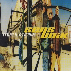 Sens Unik - Tribulations