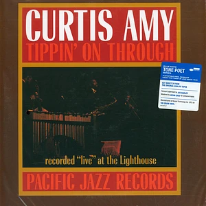 Curtis Amy - Tippin' On Through Tone Poet Vinyl Edition