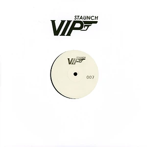 Staunch Vip Crew & Vinyl Fatigue - 007 EP