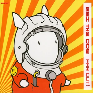 Rex The Dog - Far Out!