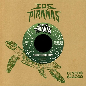 Los Piranas - Todos Tenemos Hogar Black Vinyl Edition