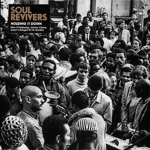 Soul Revivers - Holding It Down