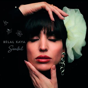 Hilal Kaya - Sümbül White Vinyl Edition