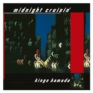 Kingo Hamada - Midnight Cruisin'