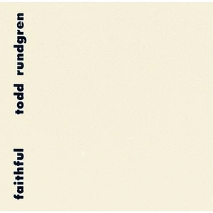 Todd Rundgren - Faithful
