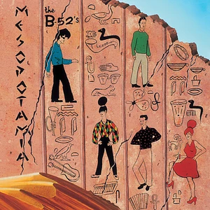 The B-52's - Ancient Culture: Mesopotamia Revisited