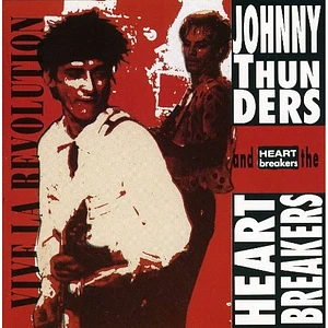 Johnny Thunders & The Heartbreakers - Vive La Revolution