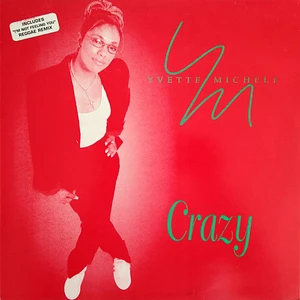 Yvette Michele - Crazy