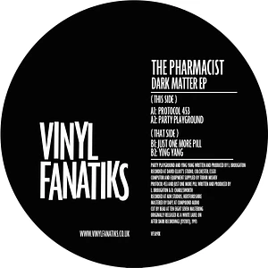 The Pharmacist - Dark Matter EP