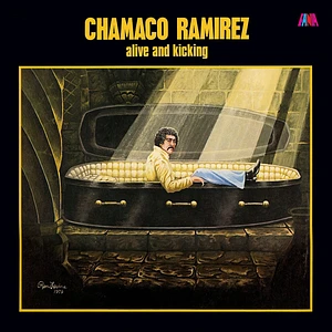Chamaco Ramirez - Alive And Kicking (180 Gram Vinyl)