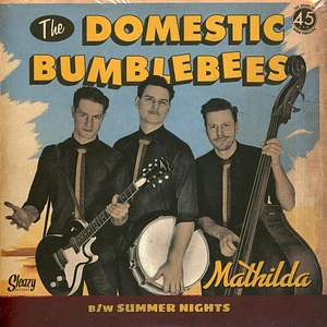 The Domestic Bumblebees - Mathilda