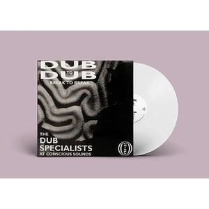 Dub Specialists - Dub To Dub Break To Break