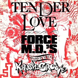 Force MD's - Tender Love