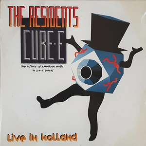 The Residents - Cube-E (The History Of American Music In 3 E-Z Pieces) – Live In Holland