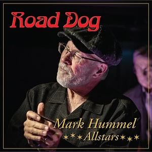 Mark Hummel - Road Dog