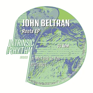 John Beltran - Roots EP