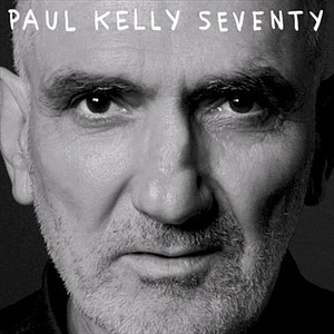 Paul Kelly - Seventy Deluxe Transparent Orange Vinyl Edition
