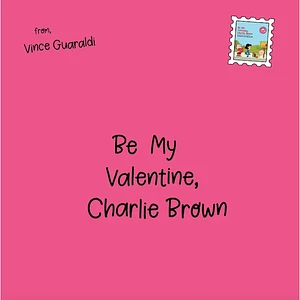 Vince Guaraldi - OST Be My Valentine Charlie Brown Selections From The