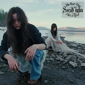 Sarah Julia - The Fear That This Is Real