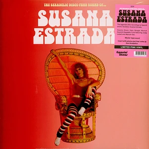 Susana Estrada - The Sexadelic Disco Sound Of Susana Estrada Pink Vinyl Edition