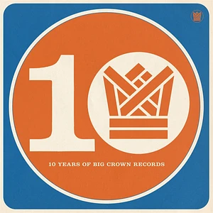 V.A. - BCR10 - Ten Years Of Big Crown Records