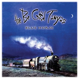 The Be Good Tanyas - Blue Horse 25th Anniversary Edition