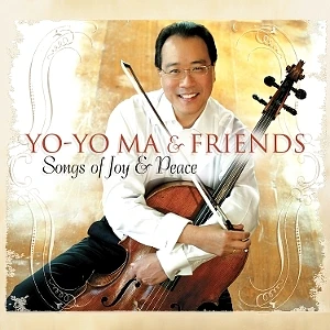 Yo-Yo Ma & Friends - Songs Of Joy & Peace