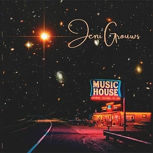 Jeni Grouws - Music House
