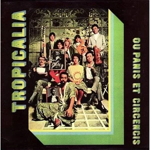 V.A. - Tropicália Ou Panis Et Circencis