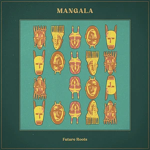 Future Roots - Mangala