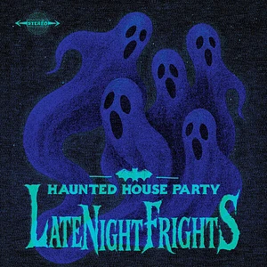 Haunted House Party - Late Night Frights