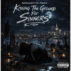 Bernedette Price X Stu Bangas - Kissing The Ground For Sinners Black Vinyl Edition