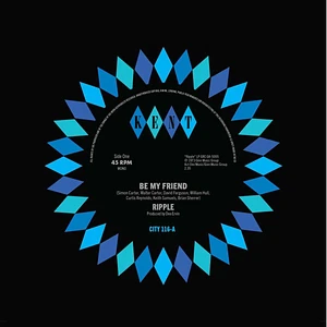 Ripple / Deep Velvet - Be My Friend / Is There Someone Else?