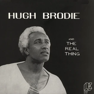 Hugh Brodie And The Real Thing - Hugh Brodie And The Real Thing