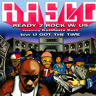 Rasco - Ready 2 Rock With Us / U Got The Time