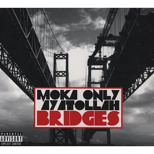 Moka Only & Ayatollah - Bridges