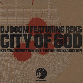 DJ Doom - City Of God Feat. Reks / Transmitting Live Feat. Blacastan