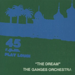 The Ganges Orchestra - The Dream