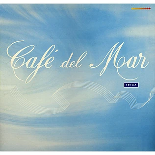 V.A. - Café Del Mar (Ibiza)