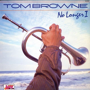 Tom Browne - No Longer I