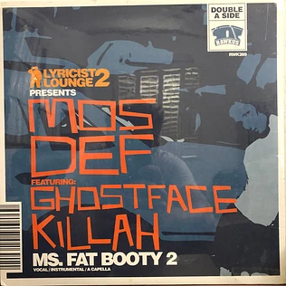 Mos Def / Big Noyd - Ms. Fat Booty 2 / The Grimy Way