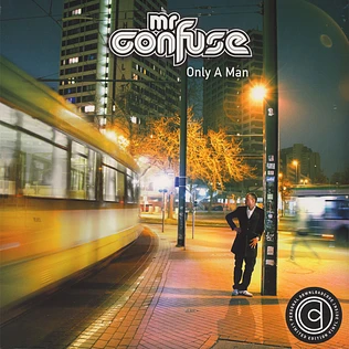Mr. Confuse - Only A Man