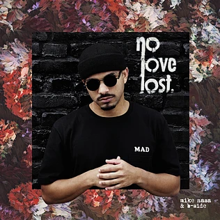 Mike Nasa & B-Side - No Love Lost