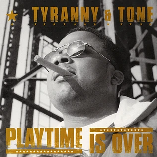 Tyranny & Tone - Playtime Is Over EP (1995) Black & Gold Colored Vinyl Edition